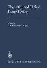 Theoretical and Clinical Hemorheology: Proceedings of the Second International Conference The International Society of Hemorheology The University of Heidelberg, West Germany July 27–August 1, 1969