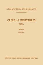 Creep in Structures 1970: Symposium Gothenburg (Sweden) August 17–21, 1970