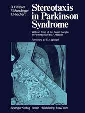 Stereotaxis in Parkinson Syndrome: Clinical-Anatomical Contributions to Its Pathophysiology