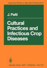 Cultural Practices and Infectious Crop Diseases