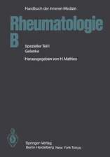 Rheumatologie B: Spezieller Teil I Gelenke