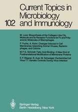 Current Topics in Microbiology and Immunology: Volume 102