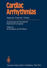 Cardiac Arrhythmias: Diagnosis Prognosis Therapy Proceedings 1st International Rytmonorm-Congress