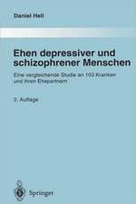 Ehen depressiver und schizophrener Menschen: Eine vergleichende Studie an 103 Kranken und ihren Ehepartnern