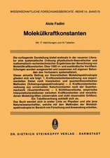 Molekülkraftkonstanten: Zur Theorie und Berechnung der Konstanten der Potentiellen Energie der Moleküle