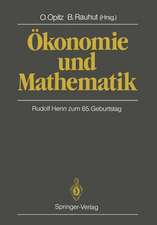 Ökonomie und Mathematik: Rudolf Henn zum 65. Geburtstag