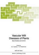 Vascular Wilt Diseases of Plants: Basic Studies and Control