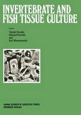 Invertebrate and Fish Tissue Culture: Proceedings of the Seventh International Conference on Invertebrate and Fish Tissue Culture, Japan, 1987