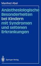 Anästhesiologische Besonderheiten bei Kindern mit Syndromen und seltenen Erkrankungen