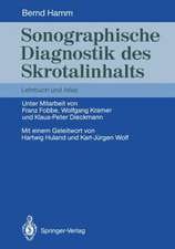 Sonographische Diagnostik des Skrotalinhalts: Lehrbuch und Atlas