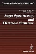 Auger Spectroscopy and Electronic Structure: Proceedings of the First International Workshop, Giardini Naxos-Taormina, Messina, Italy, September 10–14, 1988