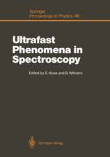 Ultrafast Phenomena in Spectroscopy: Proceedings of the Sixth International Symposium, Neubrandenburg, German Democratic Republic, August 23–27, 1989