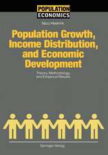 Population Growth, Income Distribution, and Economic Development: Theory, Methodology, and Empirical Results