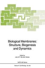 Biological Membranes: Structure, Biogenesis and Dynamics