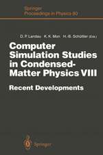 Computer Simulation Studies in Condensed-Matter Physics VIII: Recent Developments Proceedings of the Eighth Workshop Athens, GA, USA, February 20–24, 1995