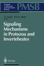 Signaling Mechanisms in Protozoa and Invertebrates