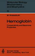 Hemoglobin: Cooperativity and Electronic Properties