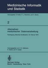 Alternativen medizinischer Datenverarbeitung: Fachtagung, München-Großhadern, 19. Februar 1976