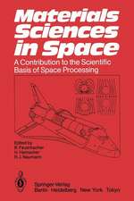 Materials Sciences in Space