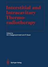 Interstitial and Intracavitary Thermoradiotherapy