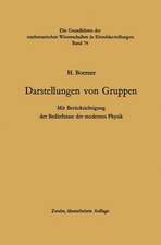 Darstellungen von Gruppen: Mit Berücksichtigung der Bedürfnisse der modernen Physik