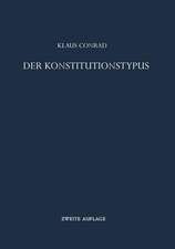 Der Konstitutionstypus: Theoretische Grundlegung und Praktische Bestimmung