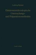 Elektronenmikroskopische Untersuchungs- und Präparationsmethoden