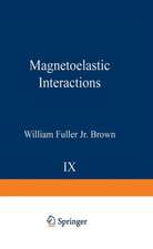 Magnetoelastic Interactions