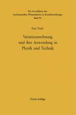 Variationsrechnung und ihre Anwendung in Physik und Technik