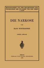 Die Narkose: In Ihrer Bedeutung für die Allgemeine Physiologie