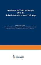 Anatomische Untersuchungen Über die Tuberkulose der oberen Luftwege