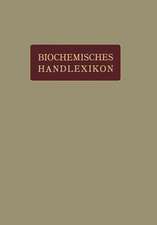 Biochemisches Handlexikon: I. Band, 2. Hälfte