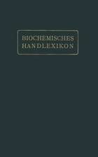 Biochemisches Handlexikon