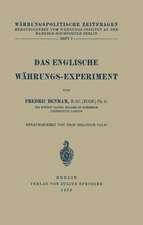 Das Englische Währungs-Experiment