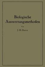 Biologische Auswertungsmethoden