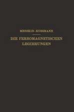 Die Ferromagnetischen Legierungen und Ihre Gewerbliche Verwendung