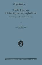 Die Lehre vom Status thymico-lymphaticus: Ein Beitrag zur Konstitutionspathologie