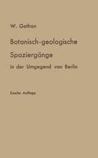 Botanisch-geologische Spaziergänge in der Umgegend von Berlin