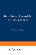 Botanischer Unterricht in 160 Lectionen: Für angehende Pharmaceuten und studirende Mediciner