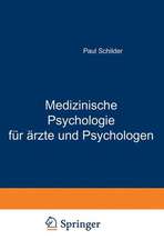 Medizinische Psychologie für Ärzte und Psychologen