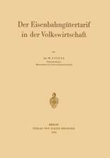 Der Eisenbahngütertarif in der Volkswirtschaft