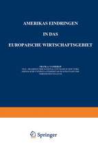 Amerikas Eindringen in Das Europäische Wirtschaftsgebiet