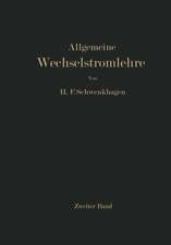 Allgemeine Wechselstromlehre: Zweiter Band : Vierpole · Leitungen · Wellen