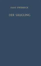 Der Säugling: Physiologie, Pathologie und Therapie im ersten Lebensjahr