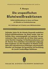 Die unspezifischen Bluteiweissreaktionen: Kolloid-Labilitätsreaktionen im Serum und Plasma als Hilfsmittel zur Krankheitserkennung