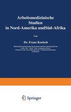 Arbeitsmedizinische Studien in Nord-Amerika und Süd-Afrika