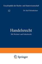 Handelsrecht: Mit Wechsel- und Scheckrecht