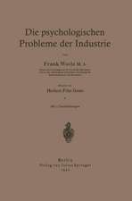 Die psychologischen Probleme der Industrie