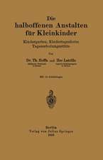 Die halboffenen Anstalten für Kleinkinder