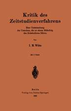 Kritik des Zeitstudienverfahrens: Eine Untersuchung der Ursachen, die zu einem Mißerfolg des Zeitstudiums führen